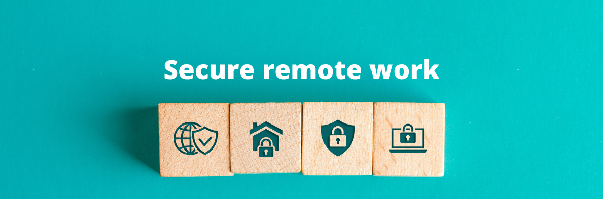 Recommendations to secure remote work